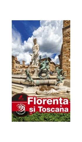 Florenta si Toscana | Mariana Pascaru