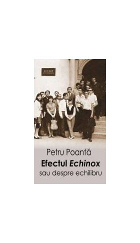 Efectul Echinox sau despre echilibru - Petru Poanta