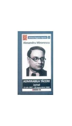 Admirabila Tacere - Alexanderu Mironescu