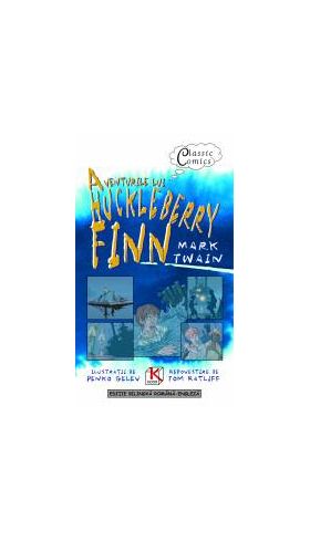 Aventurile lui Huckleberry Finn - editie bilingva romana engleza