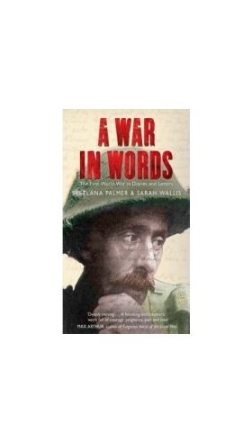 A War in Words - Svetlana Palmer Sarah Wallis