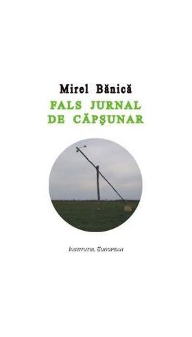 Fals Jurnal De Capsunar - Mirel Banica