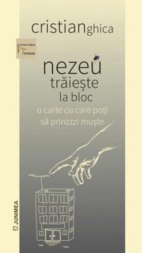 nezeu traieste la bloc | Cristian Ghica