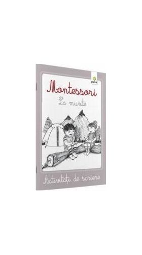 Montessori. La munte - Activitati de scriere