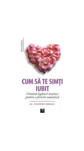 Cum sa te simti iubit - Jeanne Segal