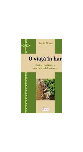 O viata in har - Sandu Florea