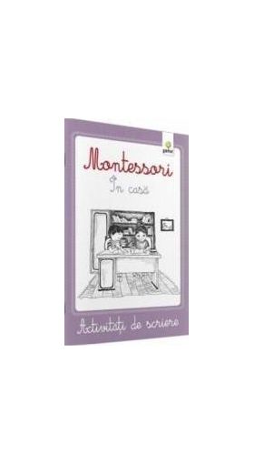 Montessori In casa - Activitati de scriere