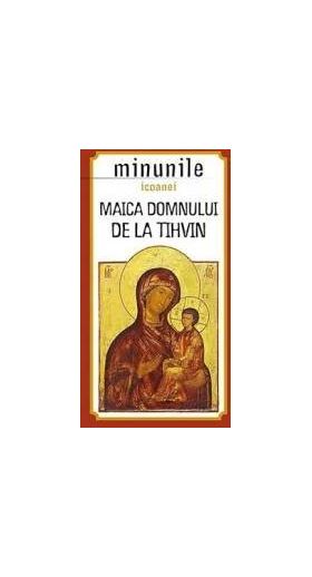 Maica Domnului de la Tihvin. Minunile icoanei