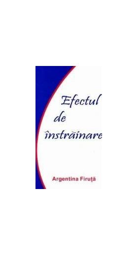 Efectul de instrainare - Argentina Firuta