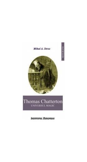 Thomas Chatterton universl magic - Mihai A. Stroe