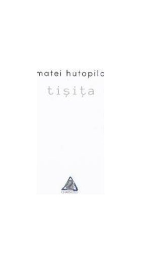 Tisita - Matei Hutopila