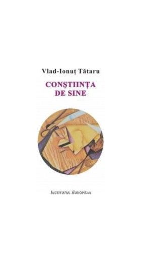 Constiinta De Sine - VlaD-Ionut Tataru