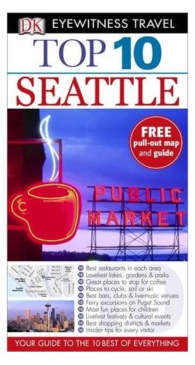 DK Eyewitness Top 10 Travel Guide: Seattle |