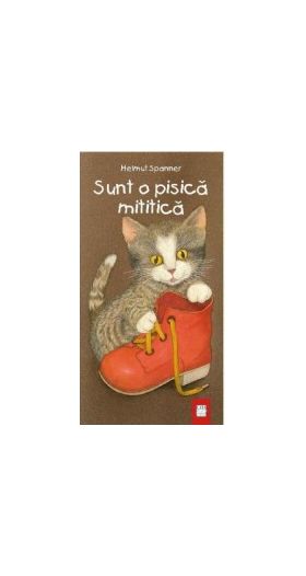 Sunt o pisica mititica - Helmut Spanner