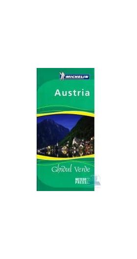 Austria. Ghidul Verde Ghid Michelin