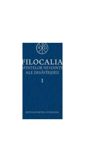 Filocalia 1 Sfintelor nevointe ale desavarsirii ed.2017