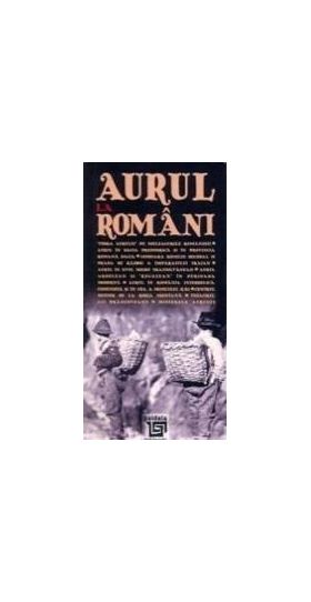 Aurul La Romani