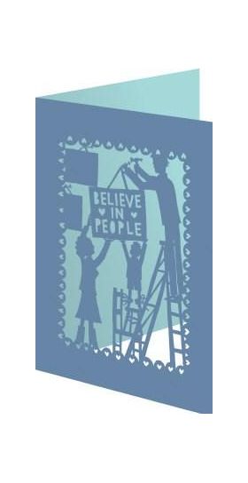 Believe in Peope Lasercut Card | Roger la Borde