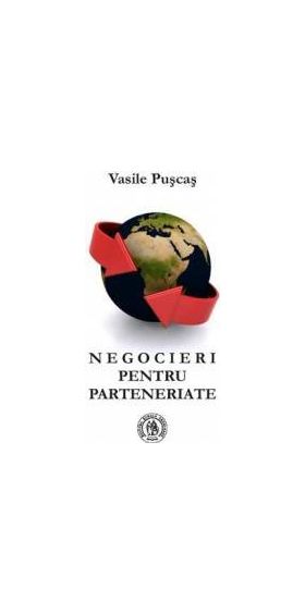 Negocieri pentru parteneriate - Vasile Puscas