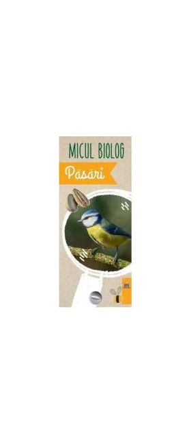 Micul biolog Pasari - Anita van Saan